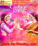 Gulaab Gang 2014 song download